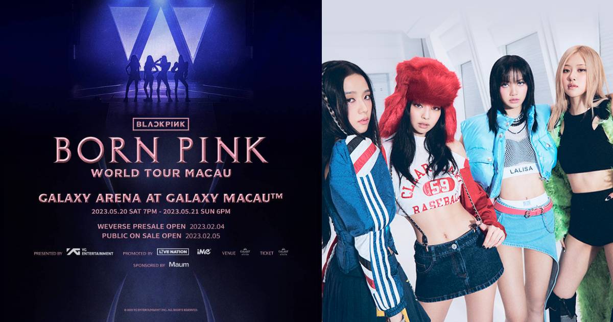 BLACKPINK演唱會澳門2023｜門票3.5公售連結+座位表+價錢！附BLINK搶飛攻略