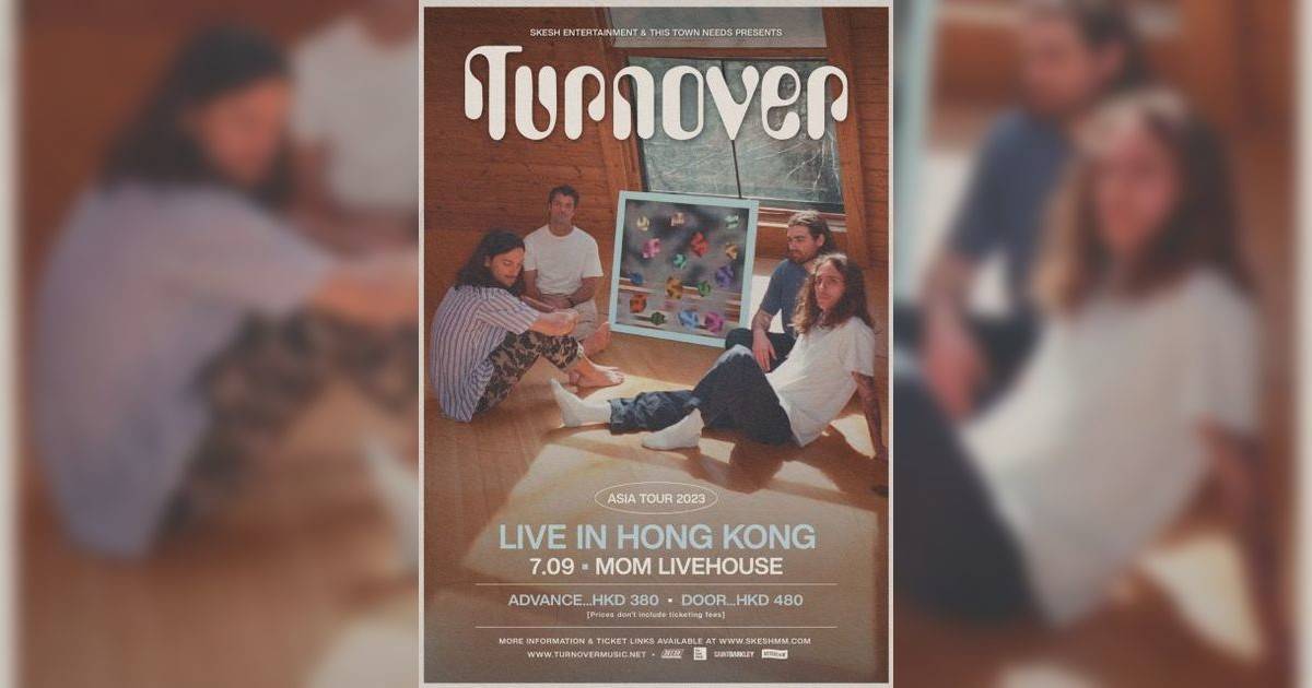 Turnover 香港音樂會2023｜門票公開發售連結+座位表！9月僅一場